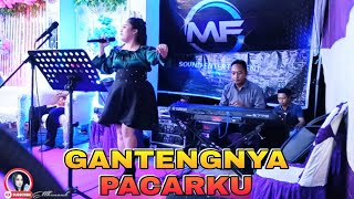 GANTENGNYA PACARKU Cover Ellhenonk  MF Sound Entertaiment [upl. by Drake]