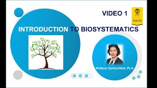 INTRODUCTION TO BIOSYSTEMATICS VIDEO 1 [upl. by Erskine208]