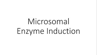 Microsomal Enzyme Induction  Pharmacology [upl. by Thorlie]