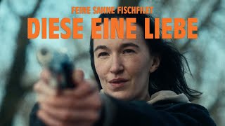 Feine Sahne Fischfilet  Diese eine Liebe Official Video [upl. by Eceertal210]