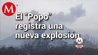 El ‘Popo’ registra nueva explosión fue de 2 mil metros [upl. by Wolsky294]