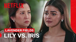 Iris and Lily’s FriendshipBreaking Confrontation  Lavender Fields  Netflix Philippines [upl. by Conney]