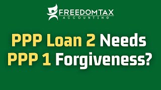 Does PPP 1 Loan Need Forgiveness to Get PPP 2 Second Draw Loan [upl. by Tunnell]