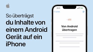 So überträgst du Inhalte von einem Android Gerät auf ein iPhone  Apple Support [upl. by Angid]