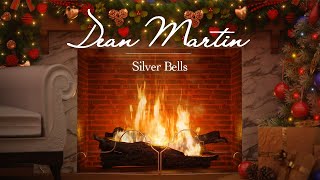 Dean Martin  Silver Bells Fireplace Video  Christmas Songs [upl. by Lehcsreh675]