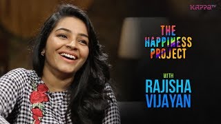 Rajisha Vijayan  The Happiness Project  Kappa TV [upl. by Kizzie34]