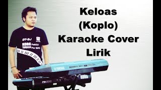 Kaloas  Karaoke Koplo Pa600Pa900 [upl. by Galloway]