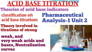 Acid Base Titration Unit 2  Pharmaceutical Analysis1 B Pharma 1sem English Hindi Language [upl. by Teeter682]