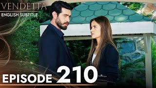 Vendetta  Episode 210 English Subtitled  Kan Cicekleri [upl. by Alameda]