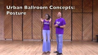 Urban Ballroom 101 Concepts  Posture itsthedanceforme [upl. by Lacsap515]