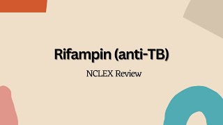 Rifampin antitubercular  NCLEX Nursing Review [upl. by Gerdi]