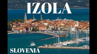 IZOLA  Top destination on Slovenias riviera [upl. by Logan]