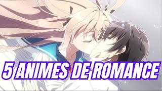 5 ANIMES DE ROMANCE EN NETFLIX QUE NO PUEDES PERDERTE [upl. by Kcirdnek690]