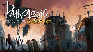 Pathologic Classic HD Gameplay PC HD [upl. by Akinuahs]