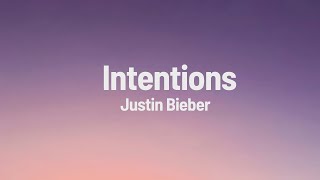 Justin Bieber  Intentions lyrics [upl. by Saffier]