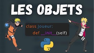 Apprendre le PYTHON 7 les Objets [upl. by Berton]