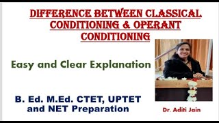 Classical Conditioning and Operant Conditioning difference Hindi REETCTET STET NET GDC [upl. by Eustatius613]