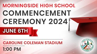 Morningside High Commencement Ceremony Inglewood Unified School District June 6 2024 1PM PST [upl. by Roland]