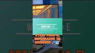 Atajo para Abrir el Explorador de archivos 🚀💻 WindowsE AtajoRapido FileExplorer TrucoWindows [upl. by Suzy]