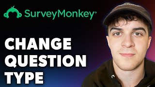 How to Change Question Type on Surveymonkey Full 2024 Guide [upl. by Gregg]