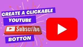 How To Create a Clickable YouTube Subscribe Button on Canva Drive Traffic To your YouTube Channel [upl. by Zednanreh90]