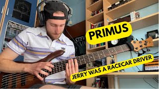 Primus  Jerry Was A Racecar Driver Bass Cover [upl. by Oak201]