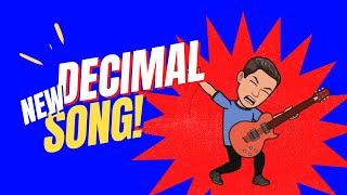 Decimal Song  Add Subtract Multiply Divide [upl. by Brookes101]