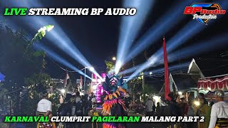 LIVE STREAMING BP AUDIO KARNAVAL CLUMPRIT PAGELARAN MALANG PART 2 [upl. by Elleirb]