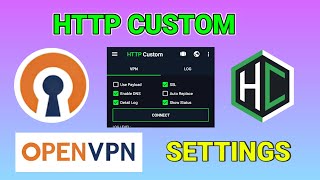 How to setup Http Custom VPN Openvpn Server settings for Secure browsing [upl. by Milla]