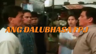 ANG DALUBHASA ACTION MOVIE FPJ Da king [upl. by Ellek]