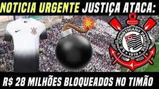 Bloqueio Milionário Abala o Corinthians [upl. by Haldes]