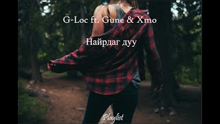 GLoc  Nairdag Duu ft Gvne amp Xmo Lyrics [upl. by Veradia]