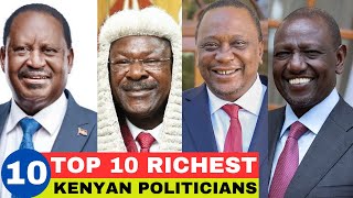 Top 10 Richest Politicians in Kenya 2024 [upl. by Odraude484]