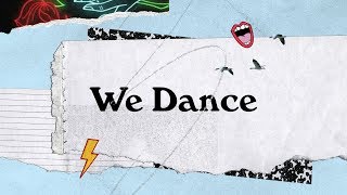 We Dance Official Lyric Video  Peyton Allen  Josie Buchanan  BRIGHT ONES [upl. by Azarcon]