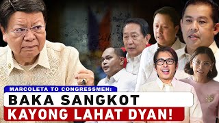 Baka Sangkot Kayong Lahat Dyan Marcoleta to Congressmen [upl. by Niemad309]