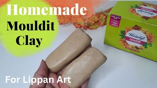 😱 Best Homemade Clay For Lippan Art  How To Make Mouldit Clay At Home  Best Clay For Lippan Art [upl. by Ecnesse]