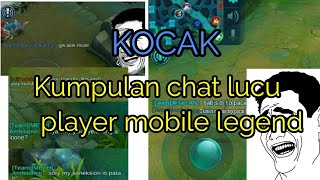 Kocak Kumpulan chat lucu player mobile legend [upl. by Edith767]