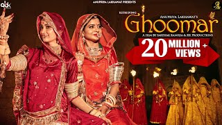 GHOOMAR  OFFICIAL VIDEO l Rajasthani Folk Song  Anupriya Lakhawat l Popular Rajasthani Song 2021 [upl. by Asined]