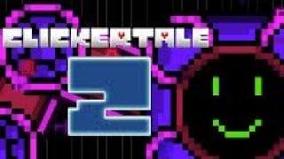 Clickertale 2  Super Computer amp Level 111 [upl. by Imat]