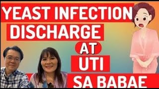 Yeast Infection Discharge at UTI sa Babae  By Dr Michelle Compuesto OBGYNE and Doc Willie Ong [upl. by Nnyllatsyrc]