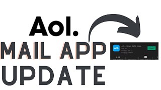 How to Update AOL Mail App AOL Mail App Update from Google Play Store for Android Devices [upl. by Hagan660]