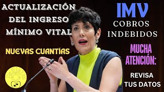 IMV Ingreso Mínimo Vital Llegan las actualizaziones COBROS INDEBIDOS y devoluciones [upl. by Elburr832]