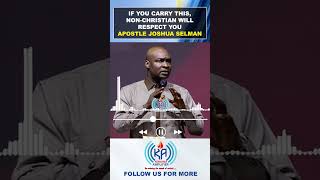 IF YOU CARRY THIS NON CHRISTIAN WILL RESPECT YOU APOSTLE JOSHUA SELMAN shorts joshuaselman [upl. by Teagan]