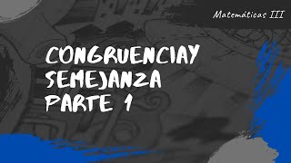 TERCER GRADO Congruencia y Semejanza Parte 1 [upl. by Grizelda]