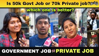 Why Chennai People Dont Like Government Jobs Street Interview  Tamil [upl. by Hoi450]