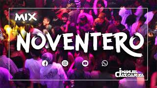 Mix Noventero  Fiesta Noventera  90s en español  Noventena  y más  Dj Manuel Ascarza [upl. by Seraphim581]