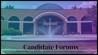 Candidate Forums  Guilford County Commissioners [upl. by Eelarac858]