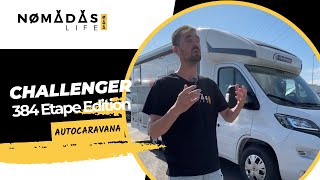 Autocaravana nueva Challenger 384 Etape Edition 🚐💨 Nomadas Life [upl. by Kendyl]