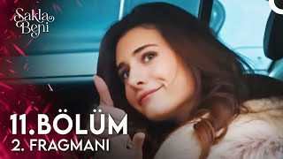 Sakla Beni 11 Bölüm 2 Fragmanı  Tebrik Ederim Baba Oluyorsun [upl. by Ddene]