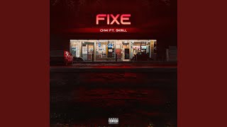 FIXE feat Skrill [upl. by Roehm]